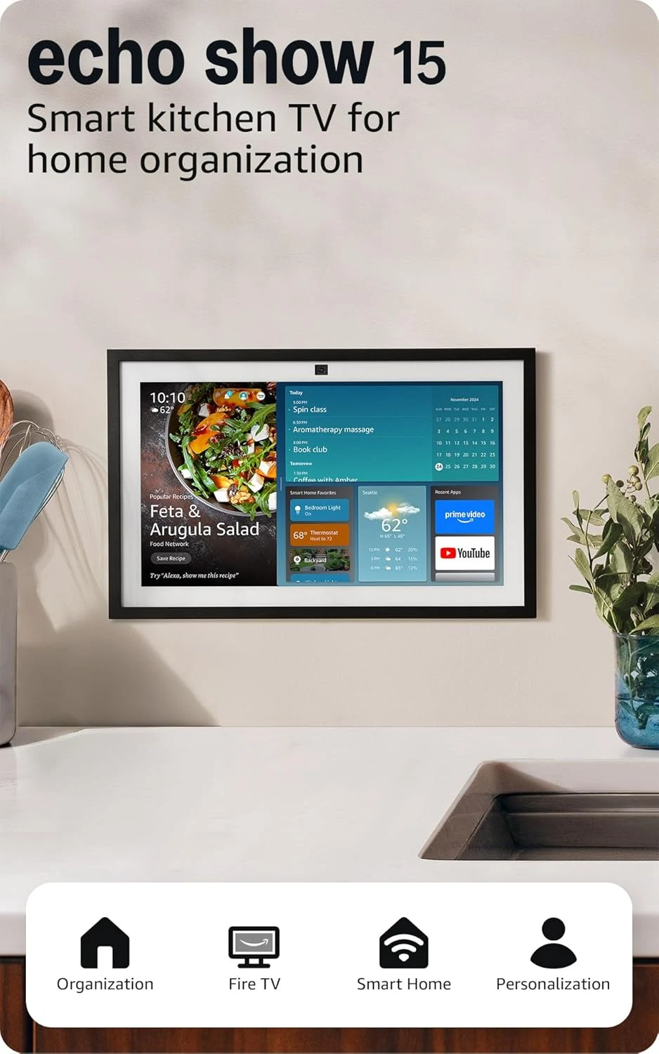 Amazon Echo Show 15 (newest model), Full HD 15.6" kitchen hub for home organization, with built-in Fire TV, Designed for Alexa+